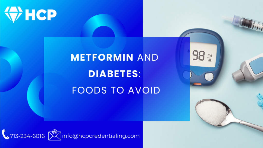 metformin-and-diabetes-foods-to-avoid-hcp-credentialing